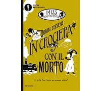 In crociera con il morto. Miss Detective (Vol. 9) (Oscar bestsellers)