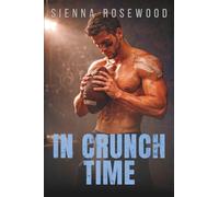 In Crunch Time: An Enemies to Lovers Sports Romance (In the Heat of Play)