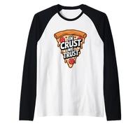 In Crust We Trust Funny Pizza Entusiasta Camiseta Manga Raglan