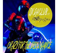 In Da Club Feat Spagna - Crazy For The Disco Dance [Vinilo]