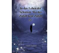 „In das Leben der Schatten. Wo der Zufall kein Zufall ist.“