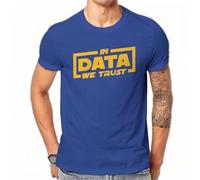 In Data We Trust Men Tshirt Software Developer IT Programmer Crewneck Short Sleeve 100% Cotton T Shirt Funny Gift