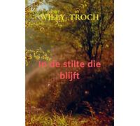 In de stilte die blijft