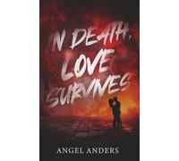 In Death, Love Survives