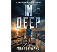 In Deep: The Fin Fleming Scuba Diving Mystery Series