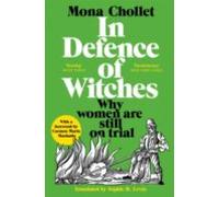 In Defence Of Witches: Why Women Are Still On Trial