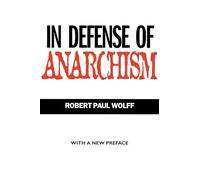In Defense of Anarchism