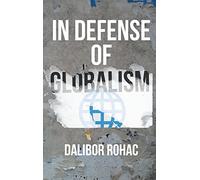 In Defense of Globalism