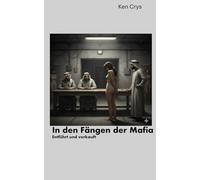 In den Fängen der Mafia: entführt und verkauft