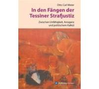 In Den Fängen Der Tessiner Strafjustiz (ebook)