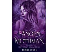 In Den Fängen Des Mothman (Monster Collection)