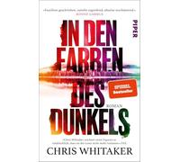 In den Farben des Dunkels: Roman | Der neue SPIEGEL-Bestseller des Autors von 'Von hier bis zum Anfang'