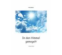 In Den Himmel Gemogelt (ebook)