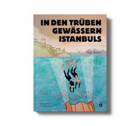 In den trüben Gewässern Istanbuls: Gewinner Max und Moritz-Preis 2026 - Bester internationaler Comic