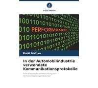 In der Automobilindustrie verwendete Kommunikationsprotokolle: Eine analytische Untersuchung von Kommunikationsprotokollen