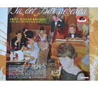 In der Bar nebenan / Fritz Schulz-Reichel und das Bristol-Bar-Sextett / Bildhülle 1963 Polydor # 46 608 LPHM / 12" Vinyl Langspiel Schallplatte