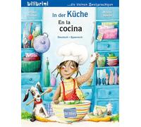 In der Küche (Deutsch-Spanisch): Zweisprachiges Kinderbuch