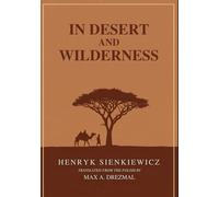 IN DESERT AND WILDERNESS