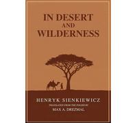 IN DESERT AND WILDERNESS