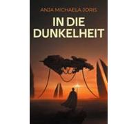 In Die Dunkelheit (ebook)