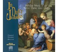 In Dulci Jubilo: Holiday Music by Notre Dame Glee Club (2002-09-24)