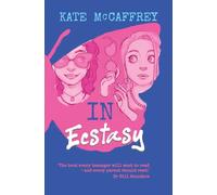 In Ecstasy: A YA novel about choices and consequences: 2