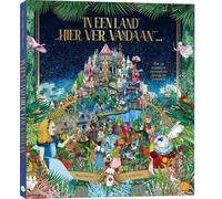 In een land hier ver vandaan...: de 12 mooiste sprookjes opnieuw verteld