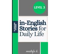 in-English Stories for Daily Life (Level 3) (in-English Stories Series)