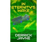 In Eternity's Wake (The Edge of Eternity's Ruin)