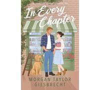 In Every Chapter: A Sweet Amnesia Rom-Com: 2 (The Reluctant Romantics)
