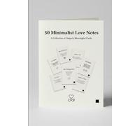 In Every Lifetime - 27 Minimalist Love Notes: Love Notes for the One You’ll Always Choose