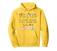 In Every Season Will I Praise Him Psalms 146:2 Bible Verse Sudadera con Capucha