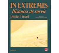 In extremis: Histoires de survie