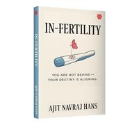 IN-FERTILITY | You Are Not Behind | Your Destiny Is Aligning | Ajit Navraj Hans | Invincible
