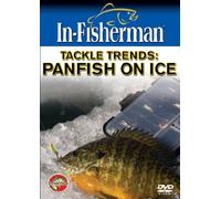 In-Fisheman Tackle Trends : Panfish On Ice DVD