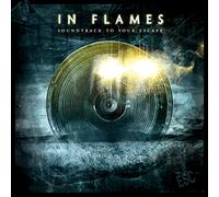 In Flames – Soundtrack To Your Escape – Nuclear Blast