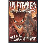 In Flames - Used & Abused in Live We Trust [USA] [DVD]