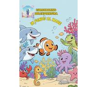 IN FONDO AL MARE: L'arcobaleno dell'avventura