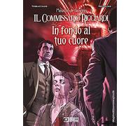 In fondo al tuo cuore. Il commissario Ricciardi