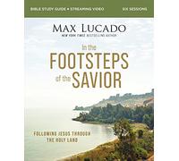 IN FOOTSTEPS OF SAVIOR SG EM: Following Jesus Through the Holy Land