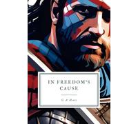 In Freedom's Cause