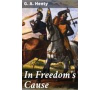 In Freedoms Cause (ebook)