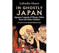 En el Japón fantasmal – Leyendas japonesas de fantasmas, yokai, yurei y otras rarezas