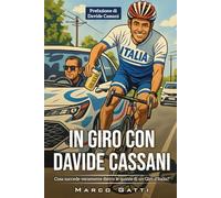In Giro con Davide Cassani: Cosa succede veramente dietro le quinte di un Giro d'Italia?