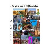 In Giro Per Il Mondodue (ebook)
