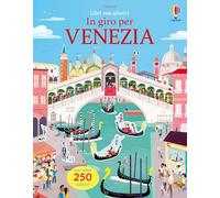 In giro per Venezia. Con adesivi. Ediz. a colori (Libri con adesivi. A partire da 3 anni)