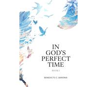 In God's Perfect Time