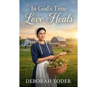 In God's Time, Love Heals - An Amish Romance (Large Print Edition): The Amish Midwife's Hope (Blessingfield Amish Hearts Large Print)