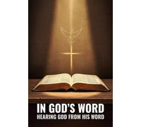 In God's Word: Hearing God From His Word
