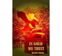 In Gold We Trust